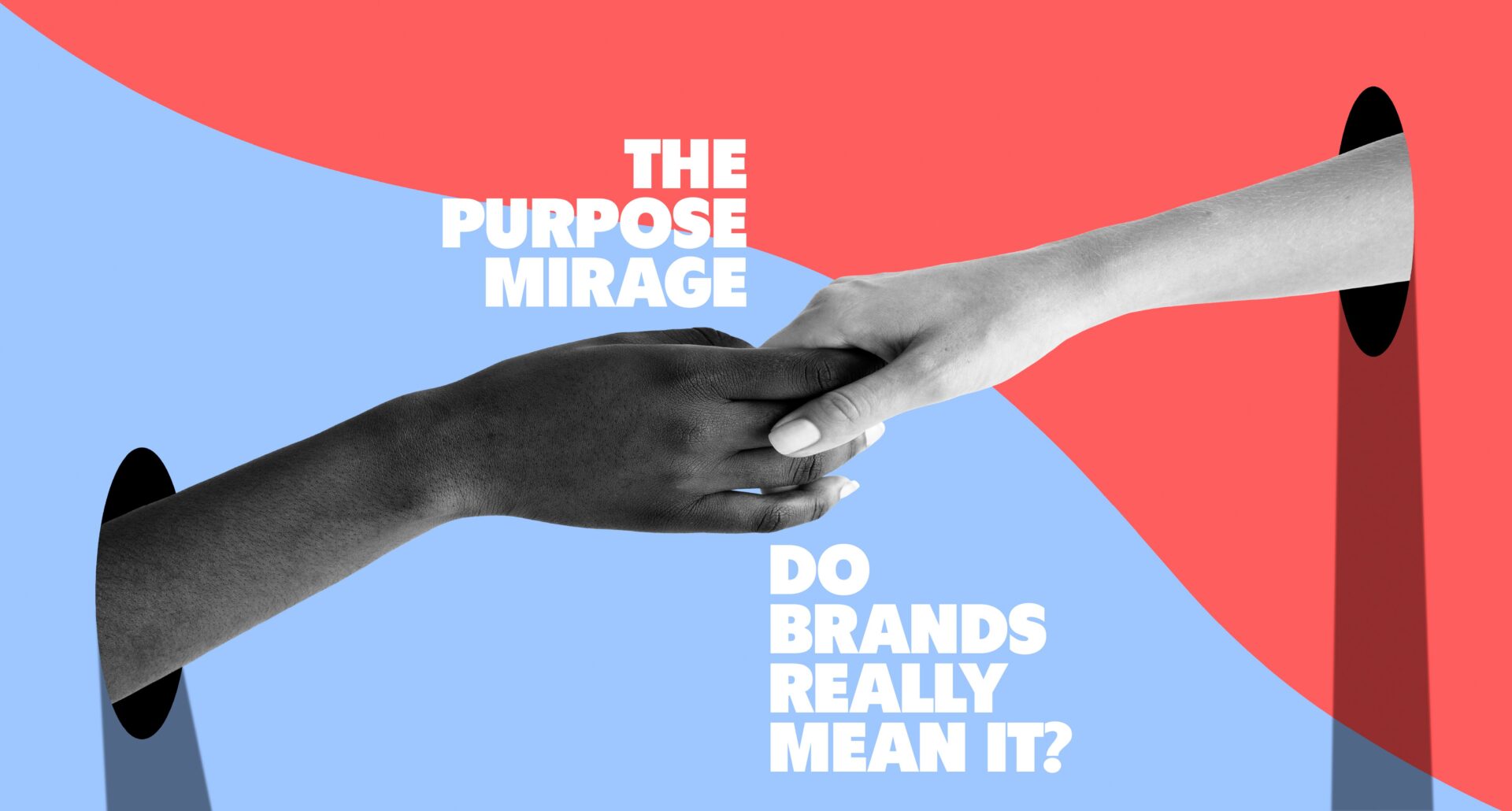 The Purpose Mirage: Do Brands Really Mean It?